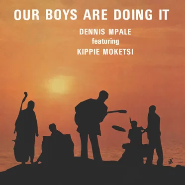 Our Boys Are Doing It by Dennis Mpale - album cover
