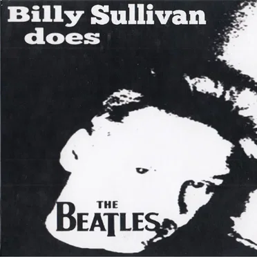 Billy Sullivan Does the Beatles