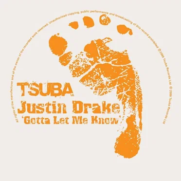 Gotta Let Me Know by Justin Drake - album cover