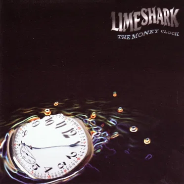 The Money Clock by Lime Shark - album cover