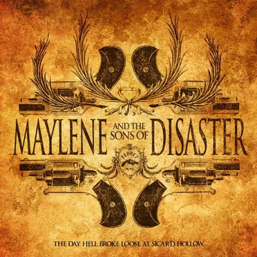 The Day Hell Broke Loose at Sicard Hollow by Maylene and the Sons of Disaster - album cover