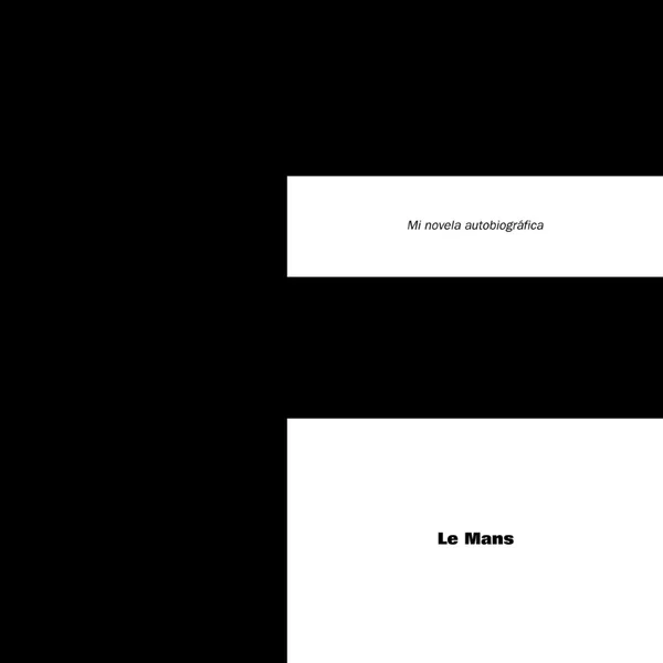 Mi novela autobiográfica