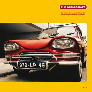 The Atomic Café: French Cuts 3 by Various Artists - album cover