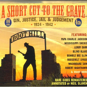 A Short Cut To The Grave (Gin, Justice, Jail & Judgement 1924-1942) by Various Artists - album cover