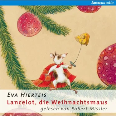 Lancelot, die Weihnachtsmaus by Eva Hierteis - album cover