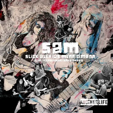 Another Life by SAM - Slick, Alexius, Mennigmann - album cover