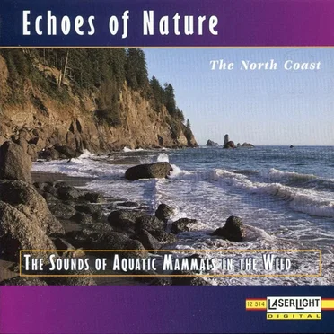 Echoes of Nature: The North Coast by [nature sounds] - album cover