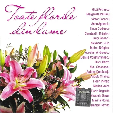 Muzică de colecție, volumul 85: Toate florile din lume by Various Artists - album cover