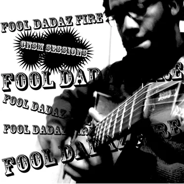 CNSM Sessions #1 by Fool Dadaz Fire - album cover
