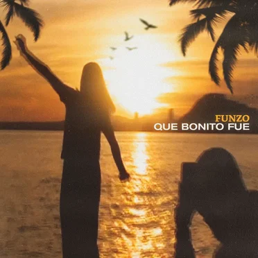 Qué Bonito Fue by Funzo & Baby Loud - album cover