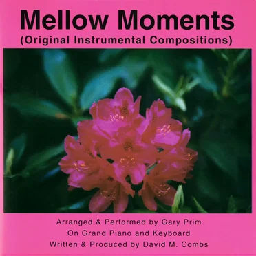 Mellow Moments