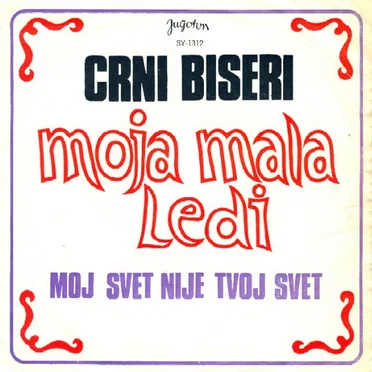 Moja Mala Ledi / Moj Svet Nije Tvoj Svet