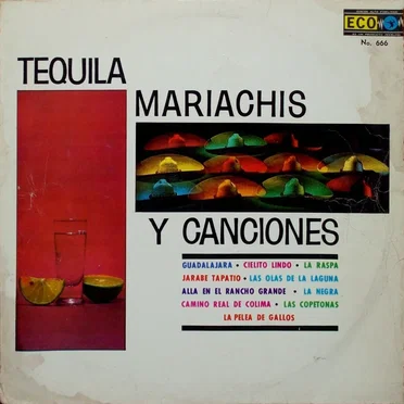 Tequila, mariachis y canciones