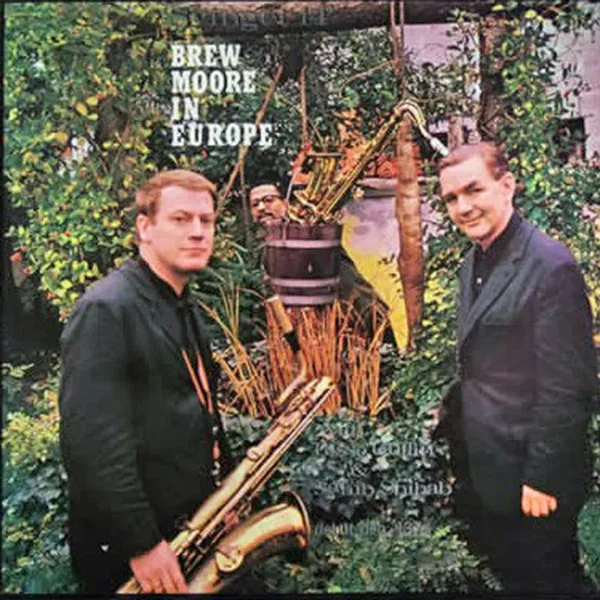 Brew Moore in Europe