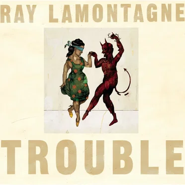 Trouble by Ray LaMontagne - album cover