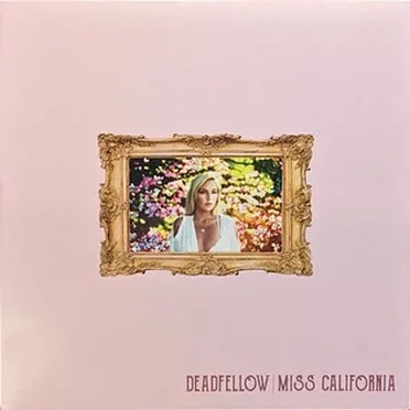 Miss California by Deadfellow - album cover