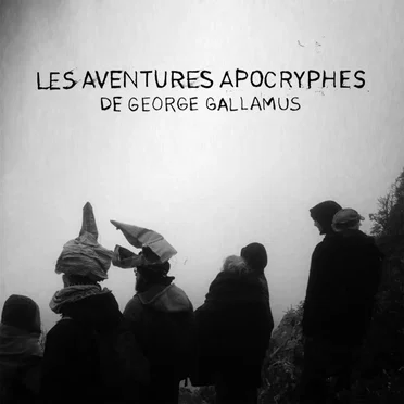 Les Aventures apocryphes de George Gallamus by SEC - album cover