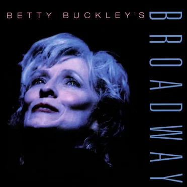 Betty Buckley's Broadway