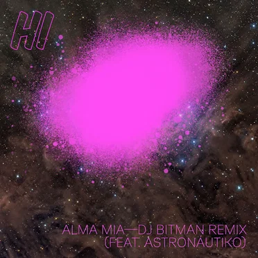 Alma mía (Dj Bitman Remix) (con Astronautiko)