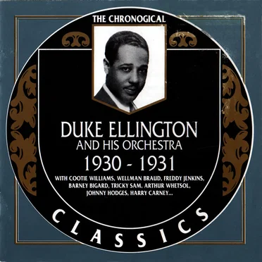 The Chronological Classics: Duke Ellington and His Orchestra 1930-1931