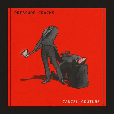 Cancel Couture by Pressure Cracks - album cover