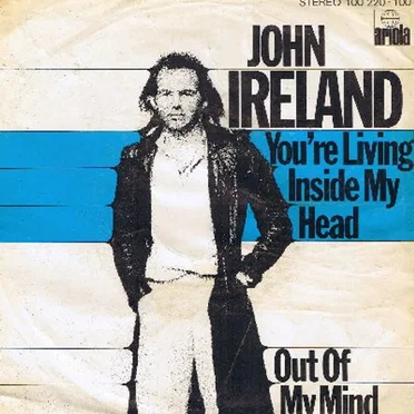 You’re Living Inside My Head / Out of My Mind