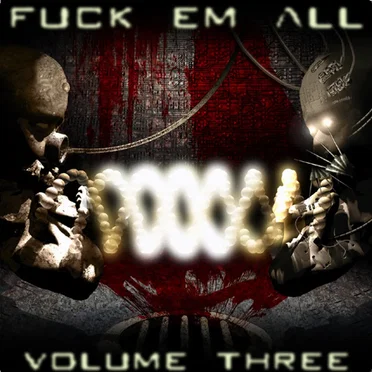 Fuck 'em All, Volume 3 by Various Artists - album cover