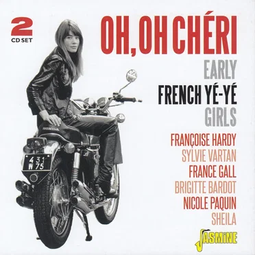 Oh, oh chéri – Early French Yé‐Yé Girls by Various Artists - album cover