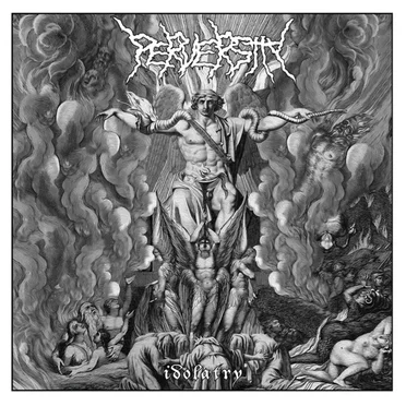 Idolatry by Perversity - album cover