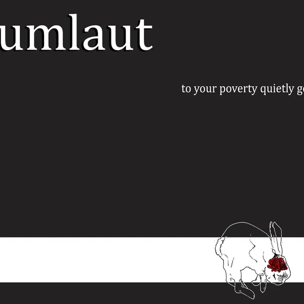 To Your Poverty Quietly Go