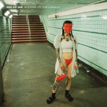 Access To The Lonely by Rid of Me - album cover