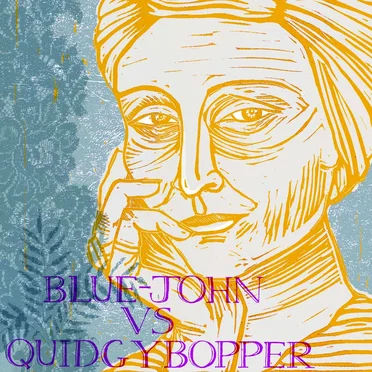 Blue-John vs. Quidgybopper