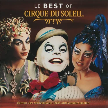 Le Best of Cirque du Soleil