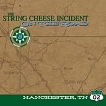 On the Road: 2002‐06‐22 Manchester, TN by The String Cheese Incident - album cover