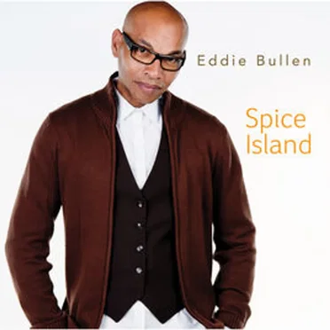 Spice Island by Eddie Bullen - album cover