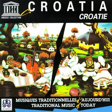 Croatia: Traditional Music of Today by Various Artists - album cover