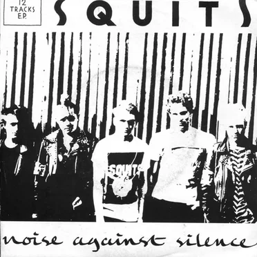 Noise Against Silence by Squits - album cover