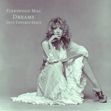 Dreams (Dave Edwards remix)