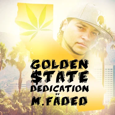 Golden State Dedication by M.Faded - album cover