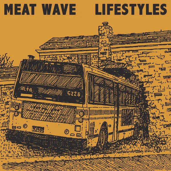 Meat Wave / Lifestyles