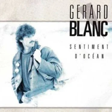 Sentiment d'océan by Gérard Blanc - album cover
