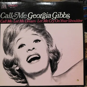 Call Me Georgia Gibbs