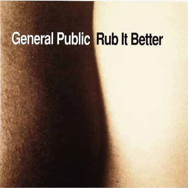 Rub It Better by General Public - album cover
