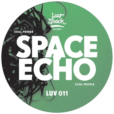 Soul Power / Soul People by Space Echo - album cover