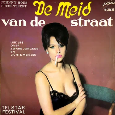 Johnny Hoes presenteert: De meid van de straat by Various Artists - album cover