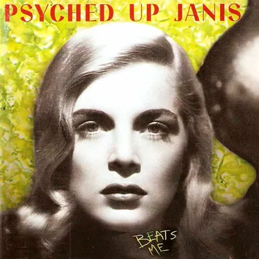 Beats Me by Psyched Up Janis - album cover