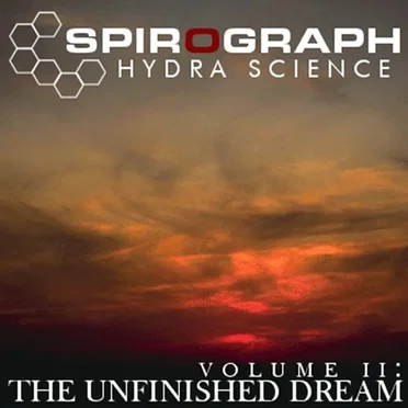 Hydra Science Volume II: The Unfinished Dream