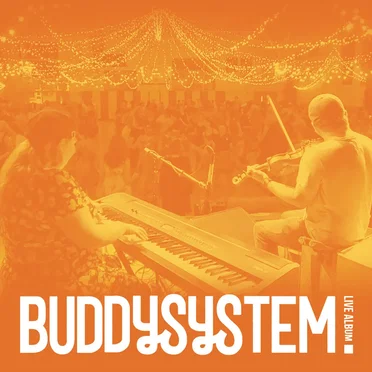 Live Album! by Buddy System - album cover