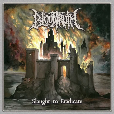 Slaught to Eradicate by Bloodtruth - album cover