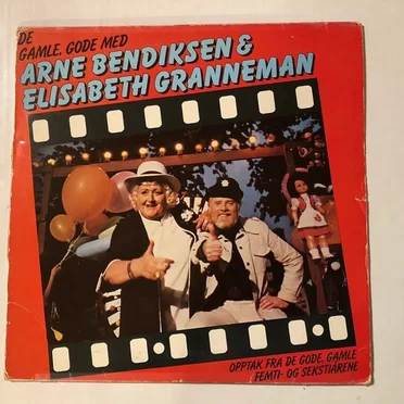 De gamle, gode med Arne Bendiksen & Elisabeth Grannemann